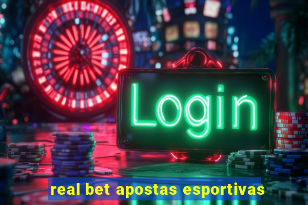 real bet apostas esportivas