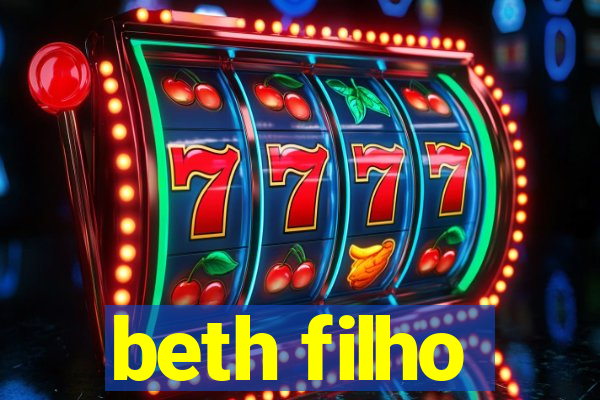 beth filho