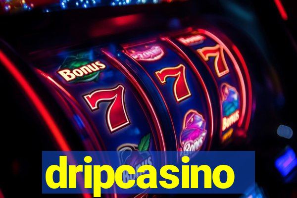 dripcasino