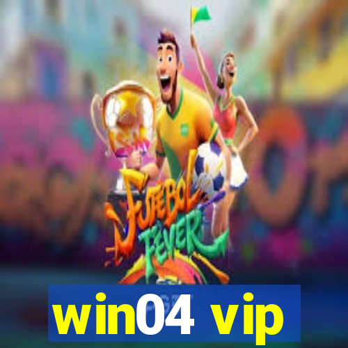 win04 vip