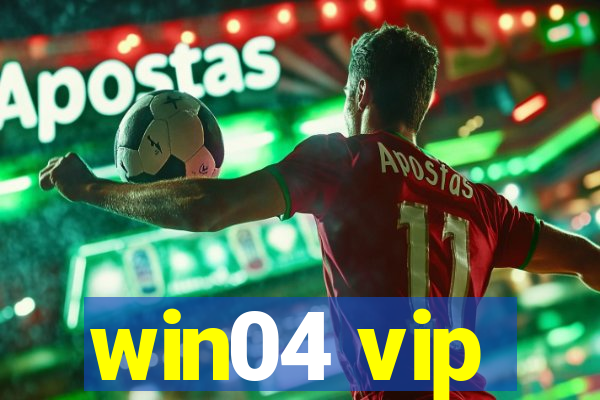 win04 vip