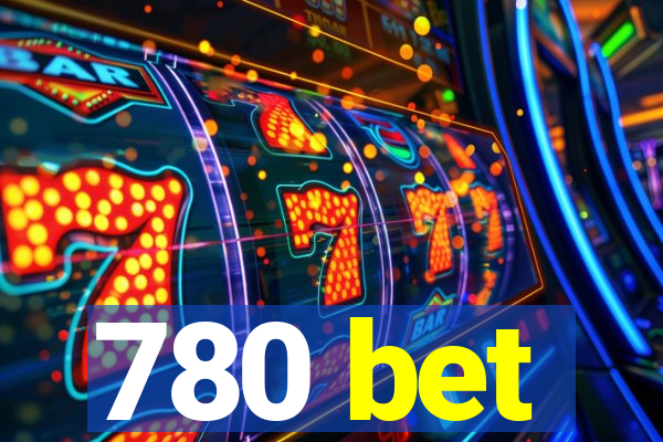 780 bet