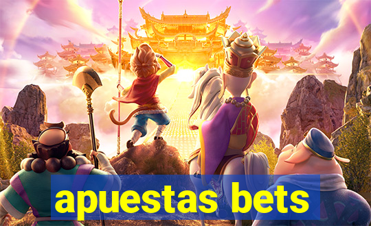 apuestas bets