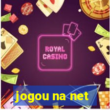 jogou na net