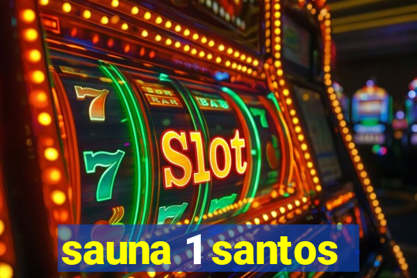 sauna 1 santos