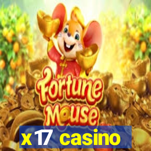 x17 casino