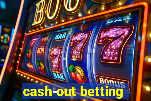 cash-out betting