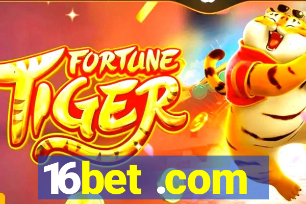 16bet .com