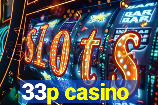 33p casino