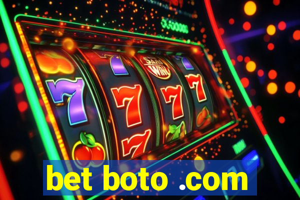 bet boto .com