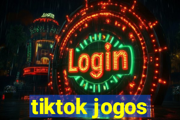 tiktok jogos