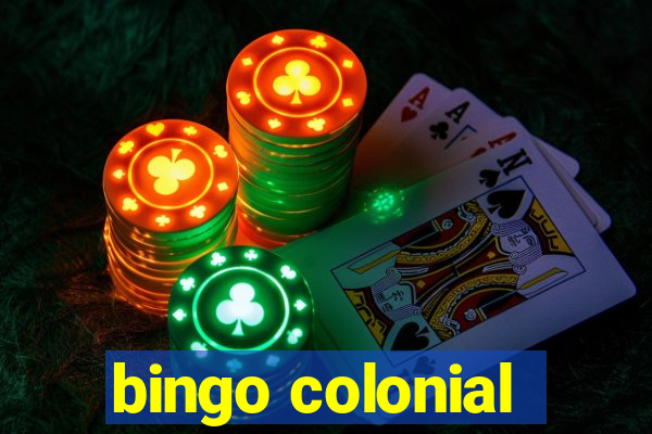 bingo colonial