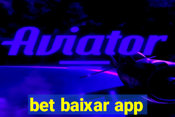 bet baixar app