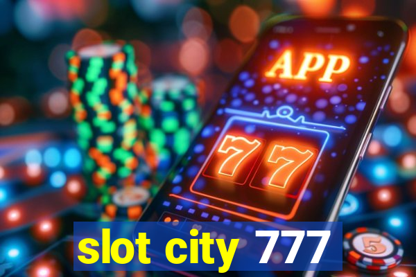 slot city 777