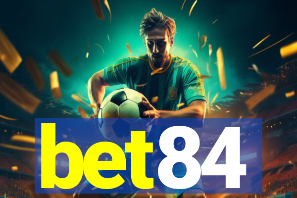 bet84