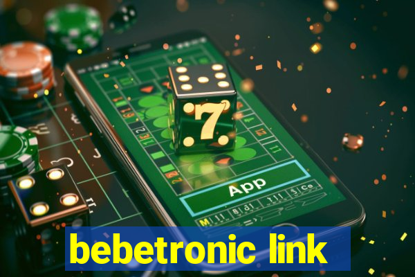 bebetronic link