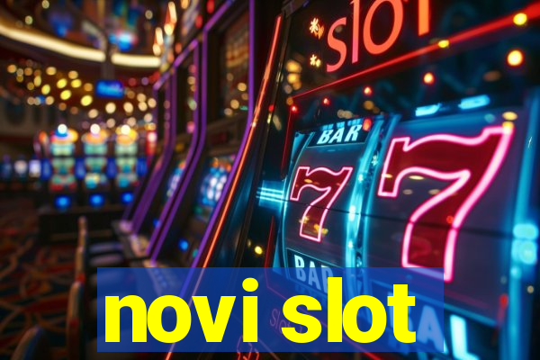 novi slot