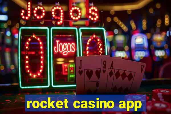 rocket casino app