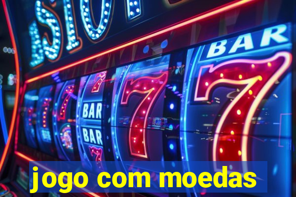 jogo com moedas