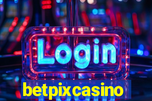 betpixcasino