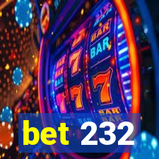 bet 232