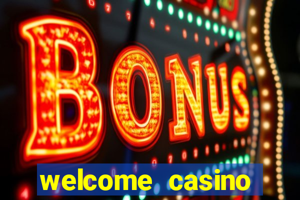 welcome casino bonus no deposit