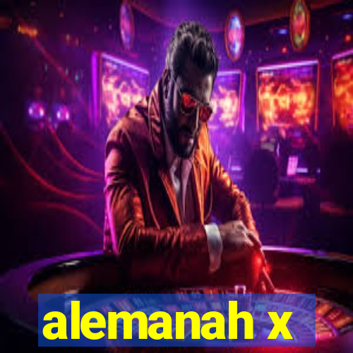 alemanah x