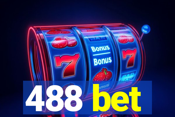 488 bet