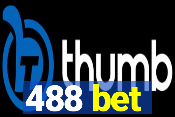 488 bet