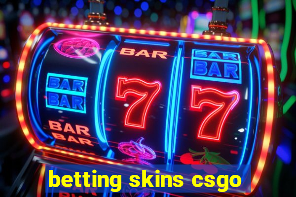 betting skins csgo