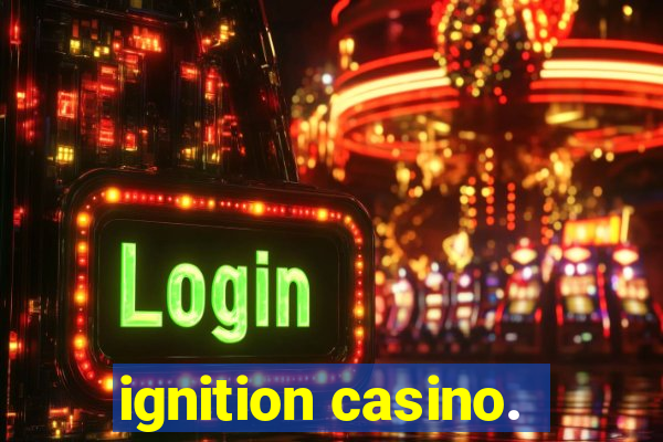 ignition casino.