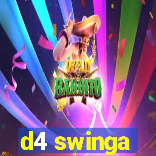 d4 swinga