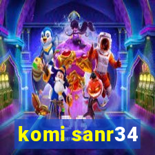 komi sanr34