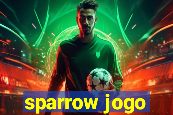 sparrow jogo