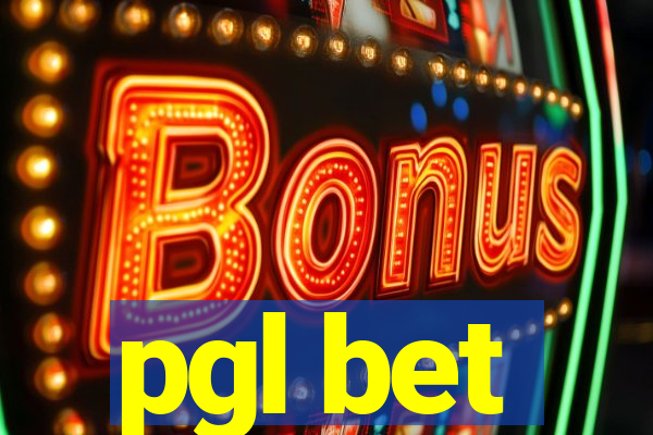 pgl bet