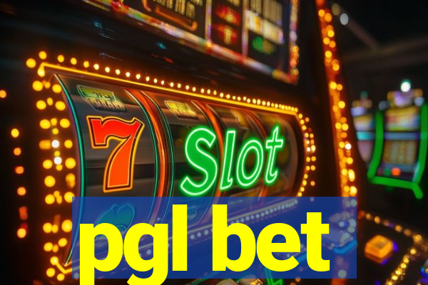 pgl bet