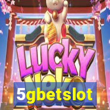 5gbetslot