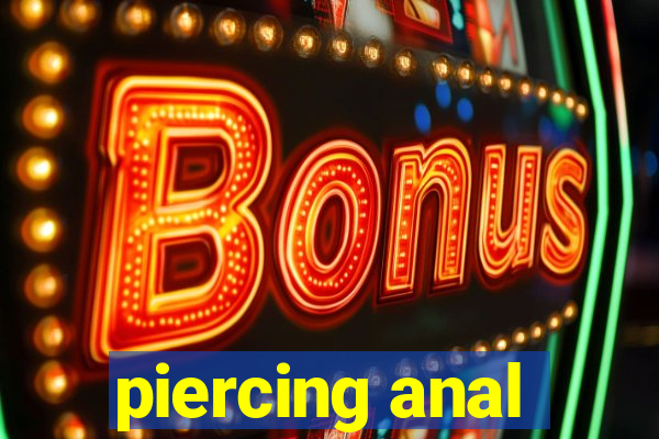 piercing anal