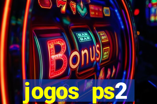 jogos ps2 traduzidos pt br