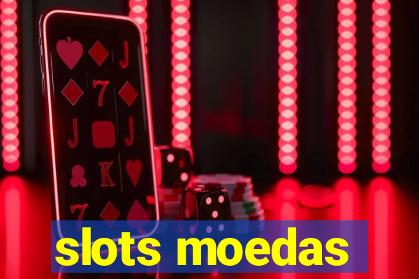 slots moedas