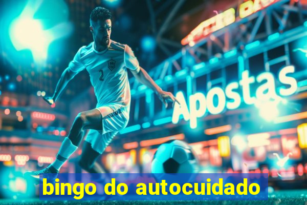 bingo do autocuidado