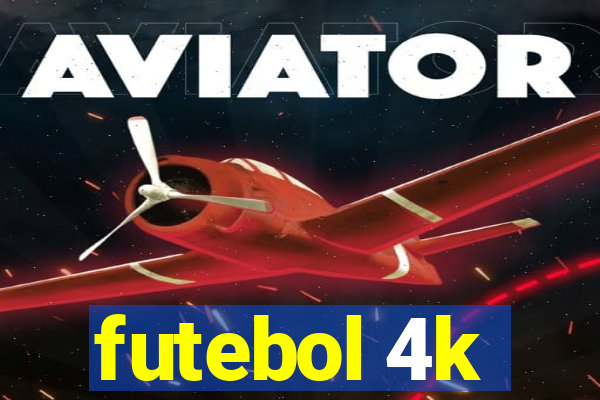 futebol 4k