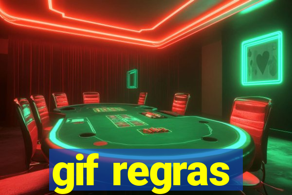 gif regras