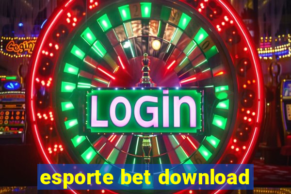 esporte bet download