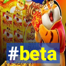 #beta