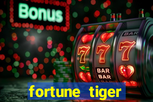 fortune tiger fortune tiger