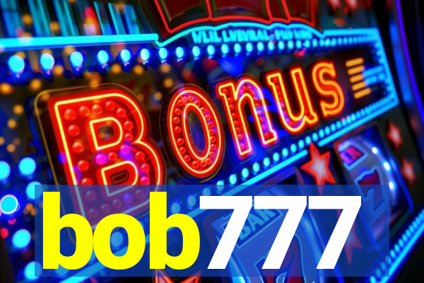 bob777