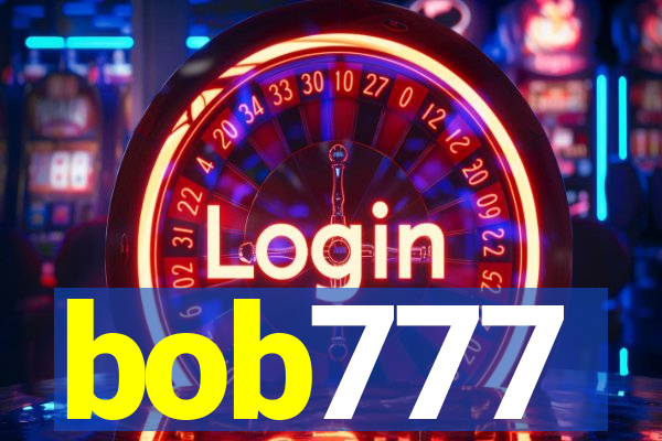 bob777