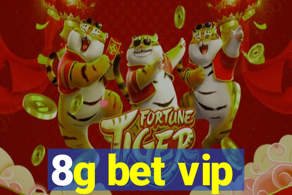 8g bet vip