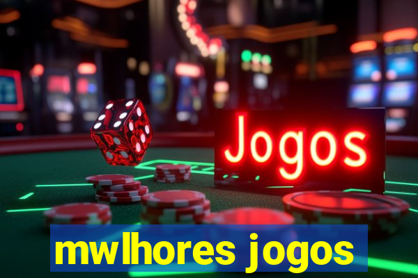 mwlhores jogos